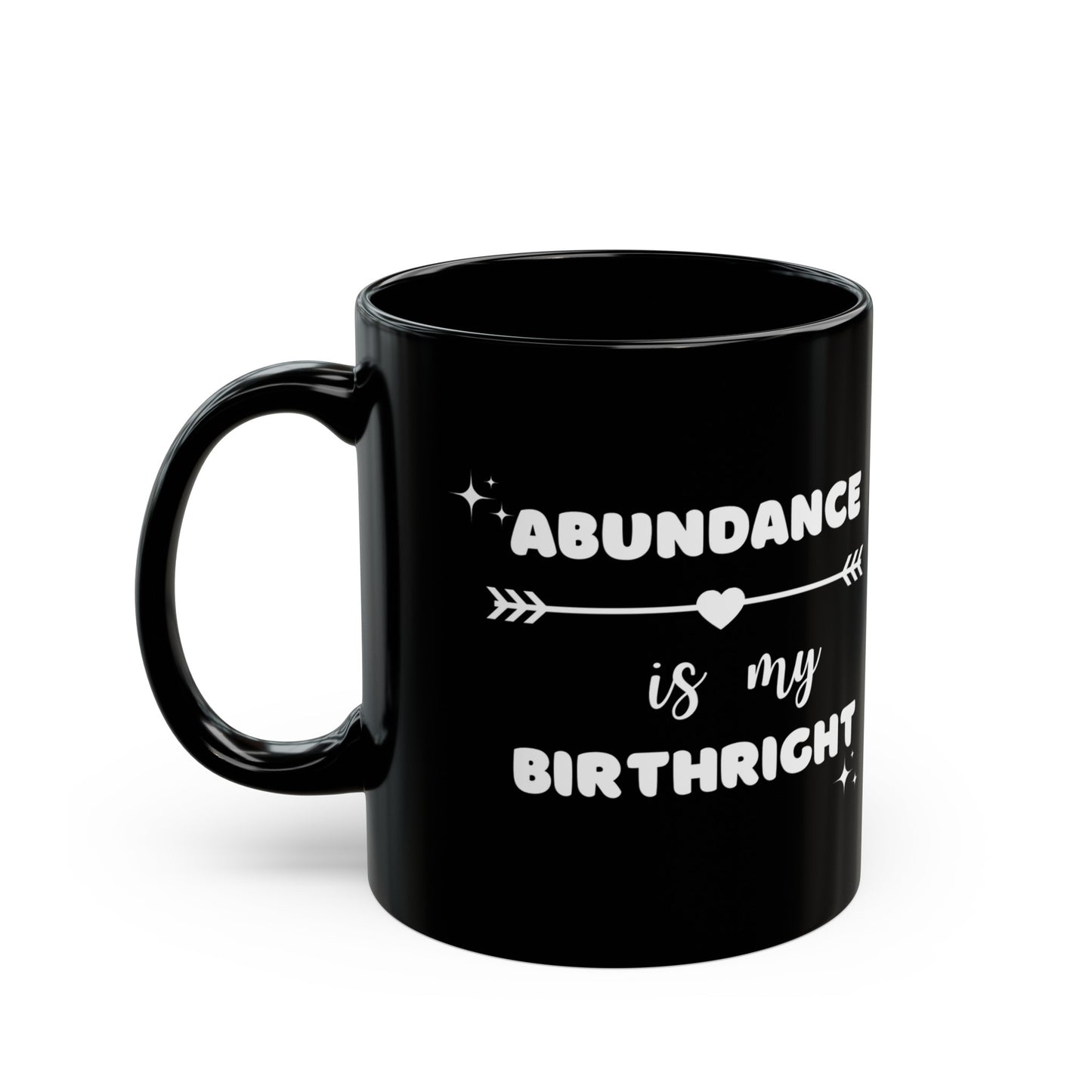 Abundance Is My Birthright Mug (Black)