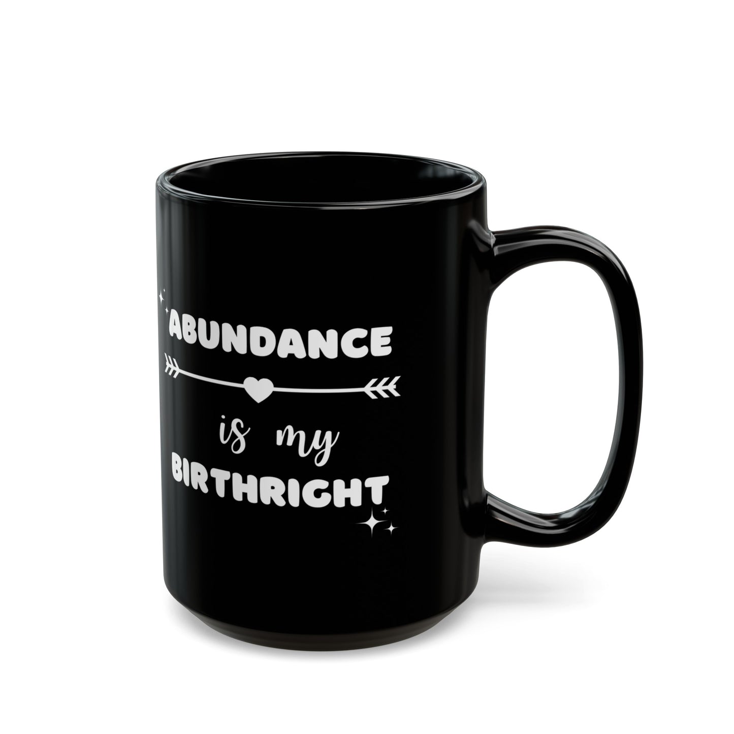 Abundance Is My Birthright Mug (Black)