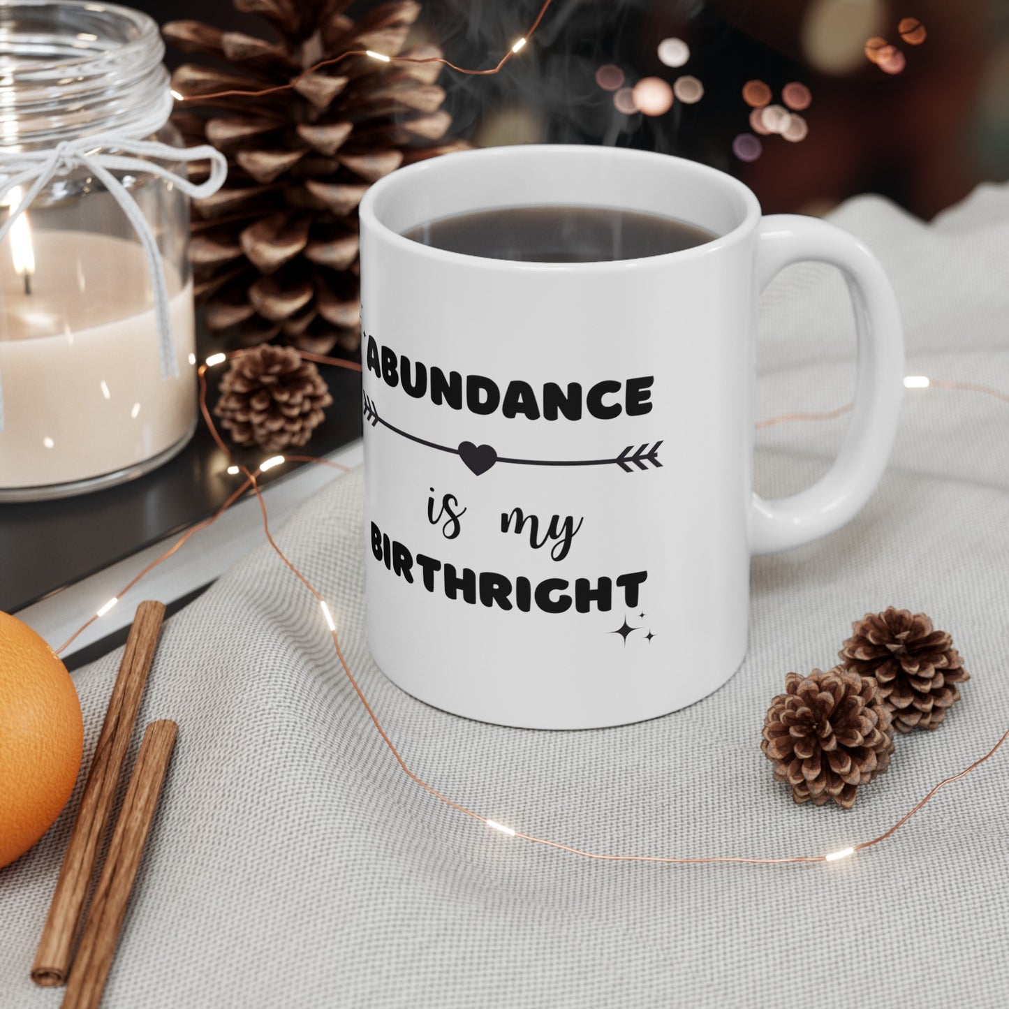 Abundance Is My Birthright Mug (White)
