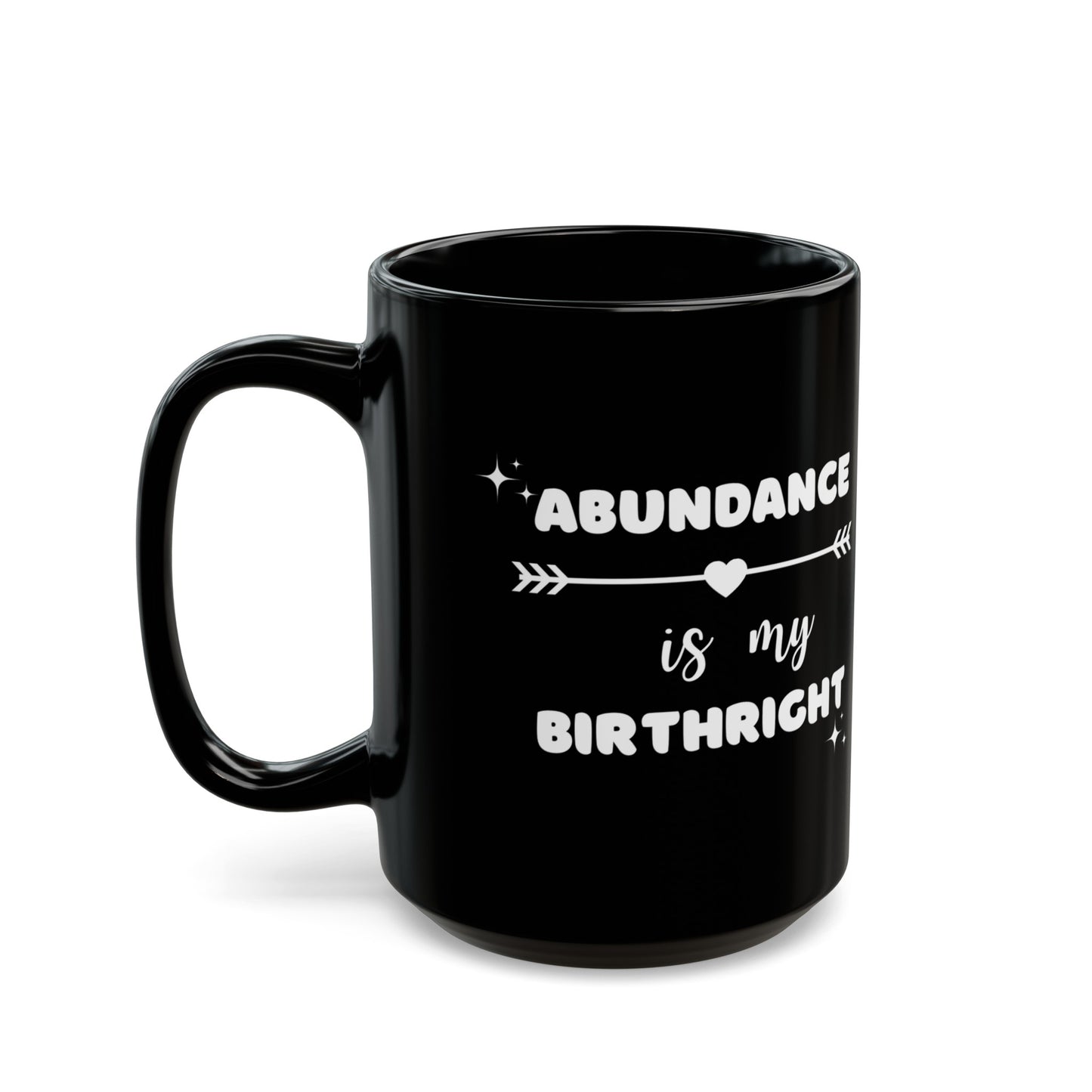 Abundance Is My Birthright Mug (Black)