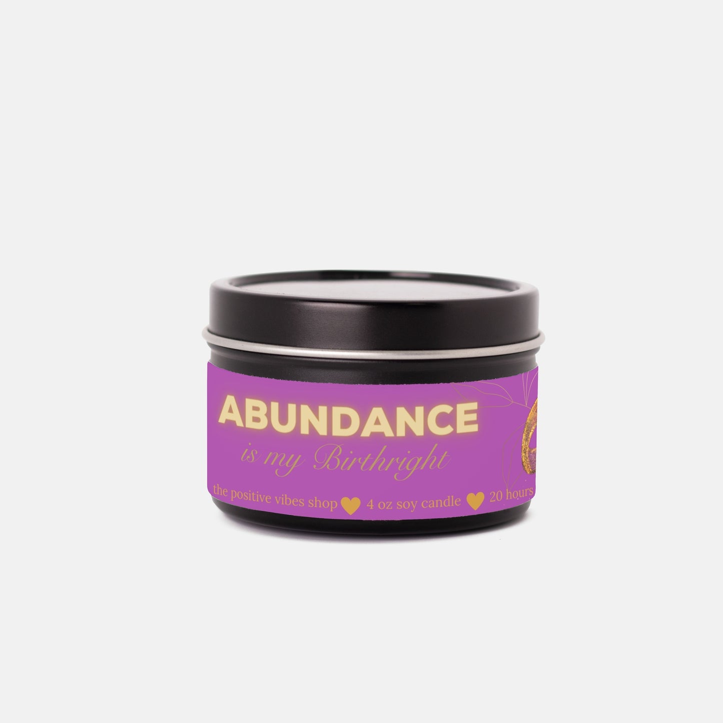 Abundance Is My Birthright Mini Tin Candle