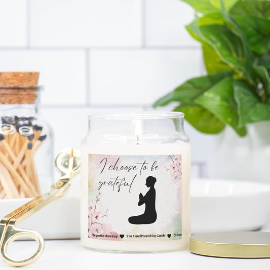 I Choose To Be Grateful Candle