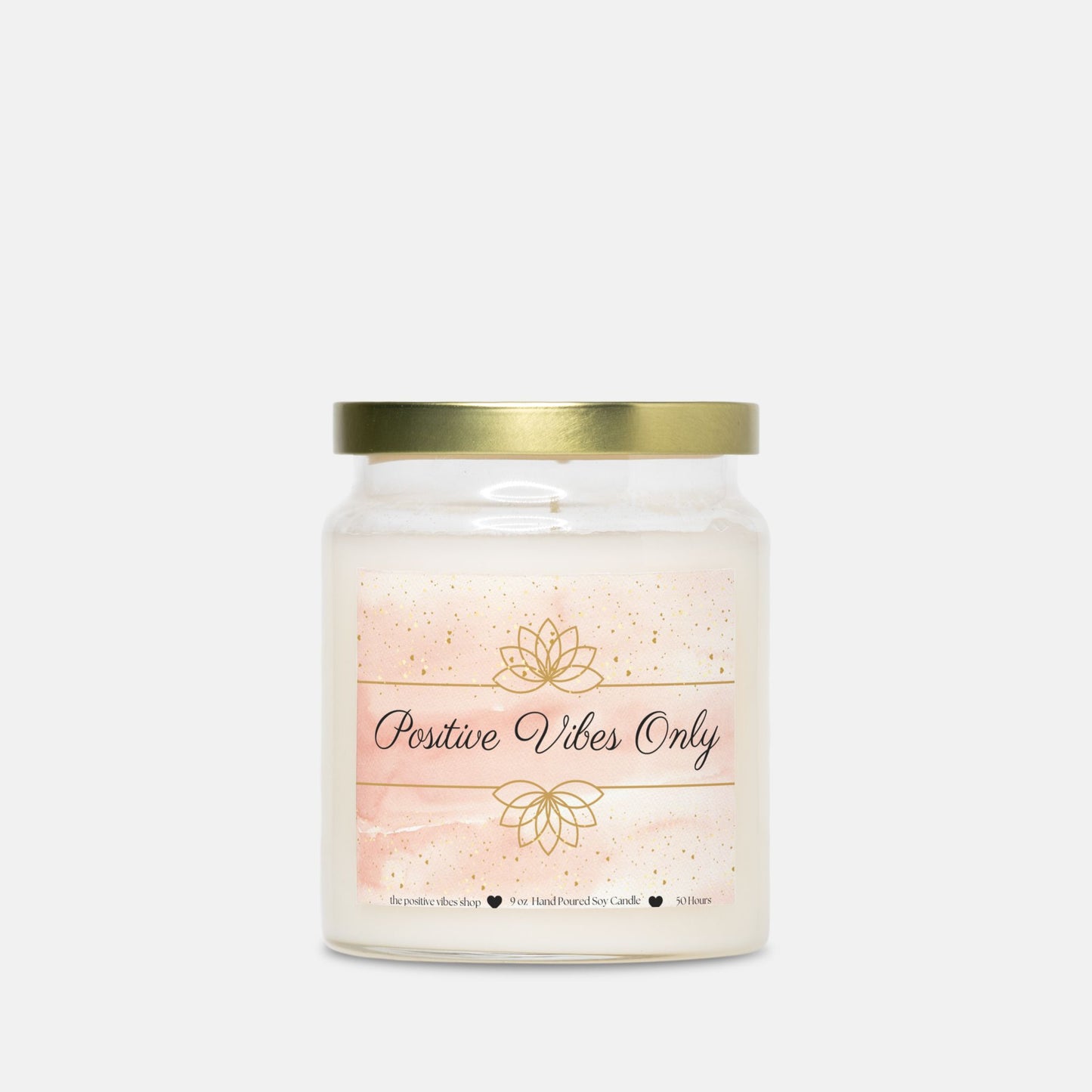 Positive Vibes Only Candle
