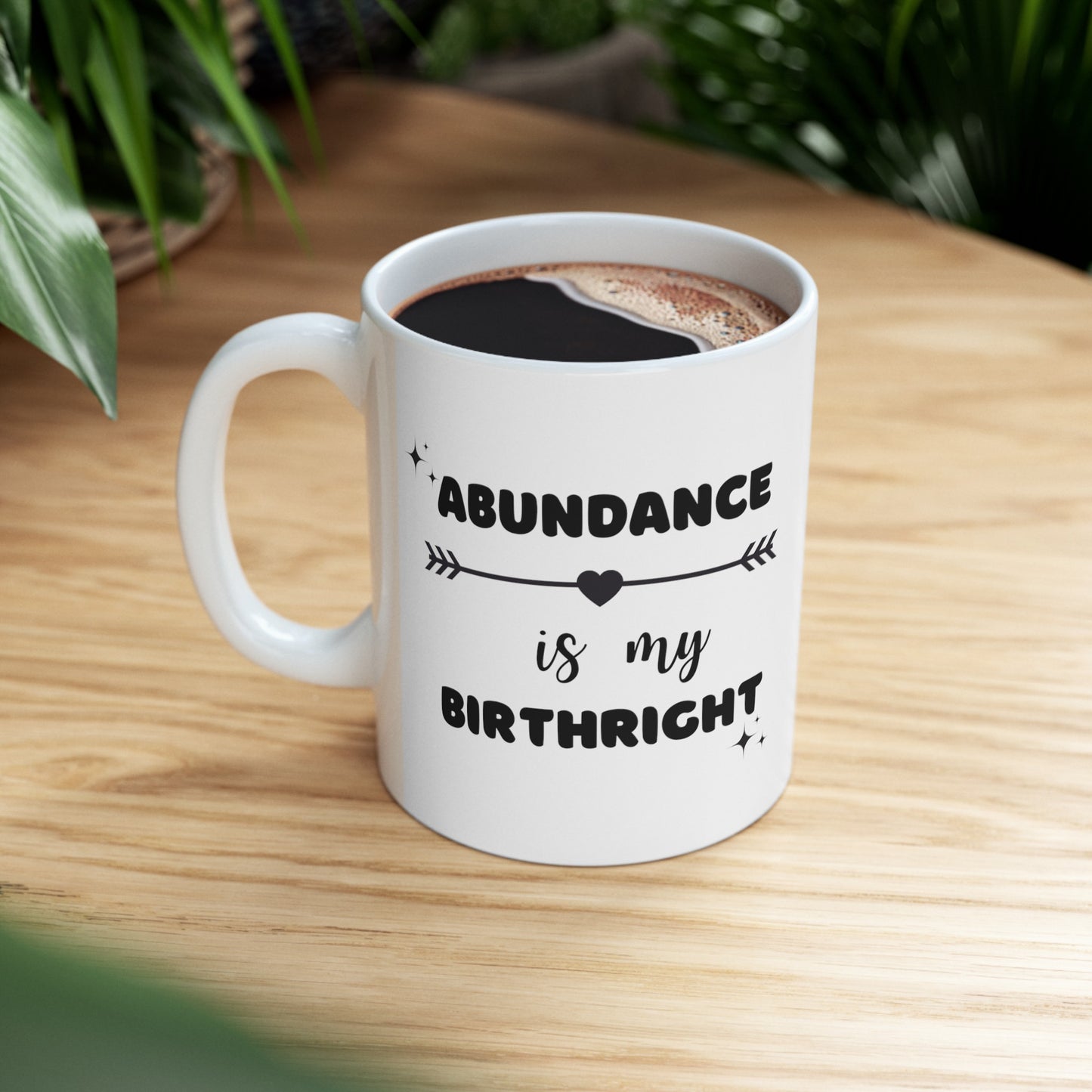 Abundance Is My Birthright Mug (White)