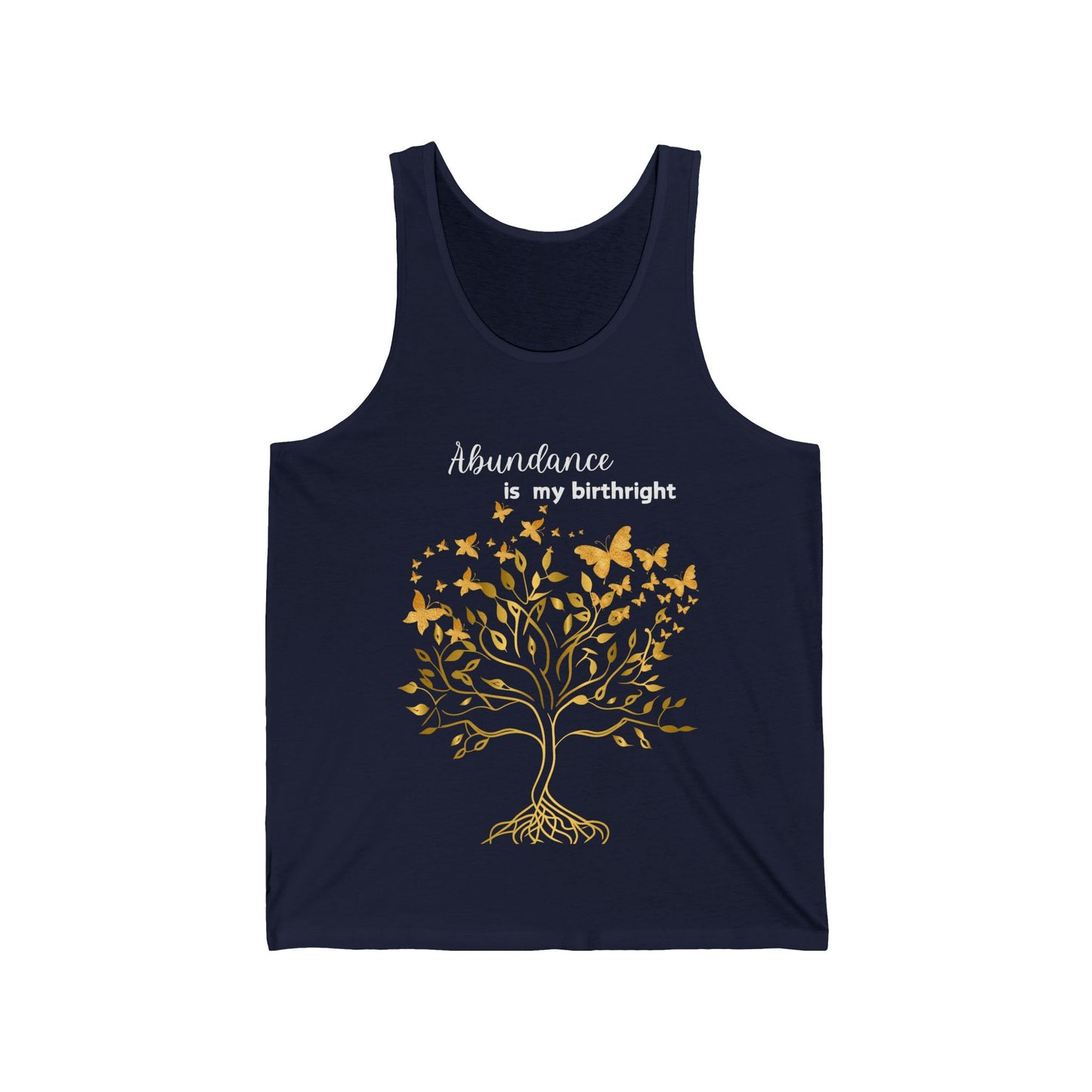 Abundance Is My Birthright Unisex Jersey Tank Top