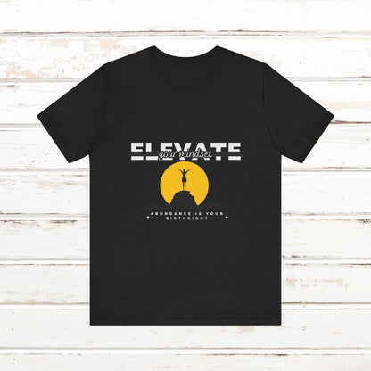 Elevate Your Mindset Unisex Tee