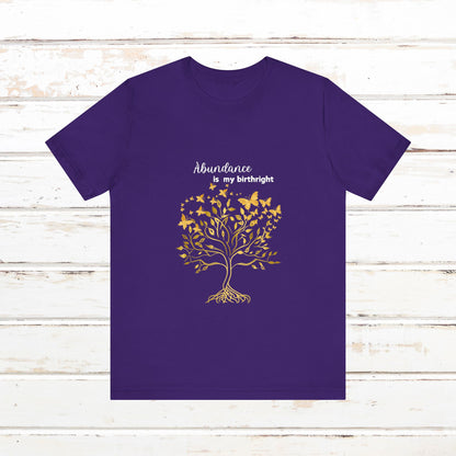 Abundance Is My Birthright Unisex Tee