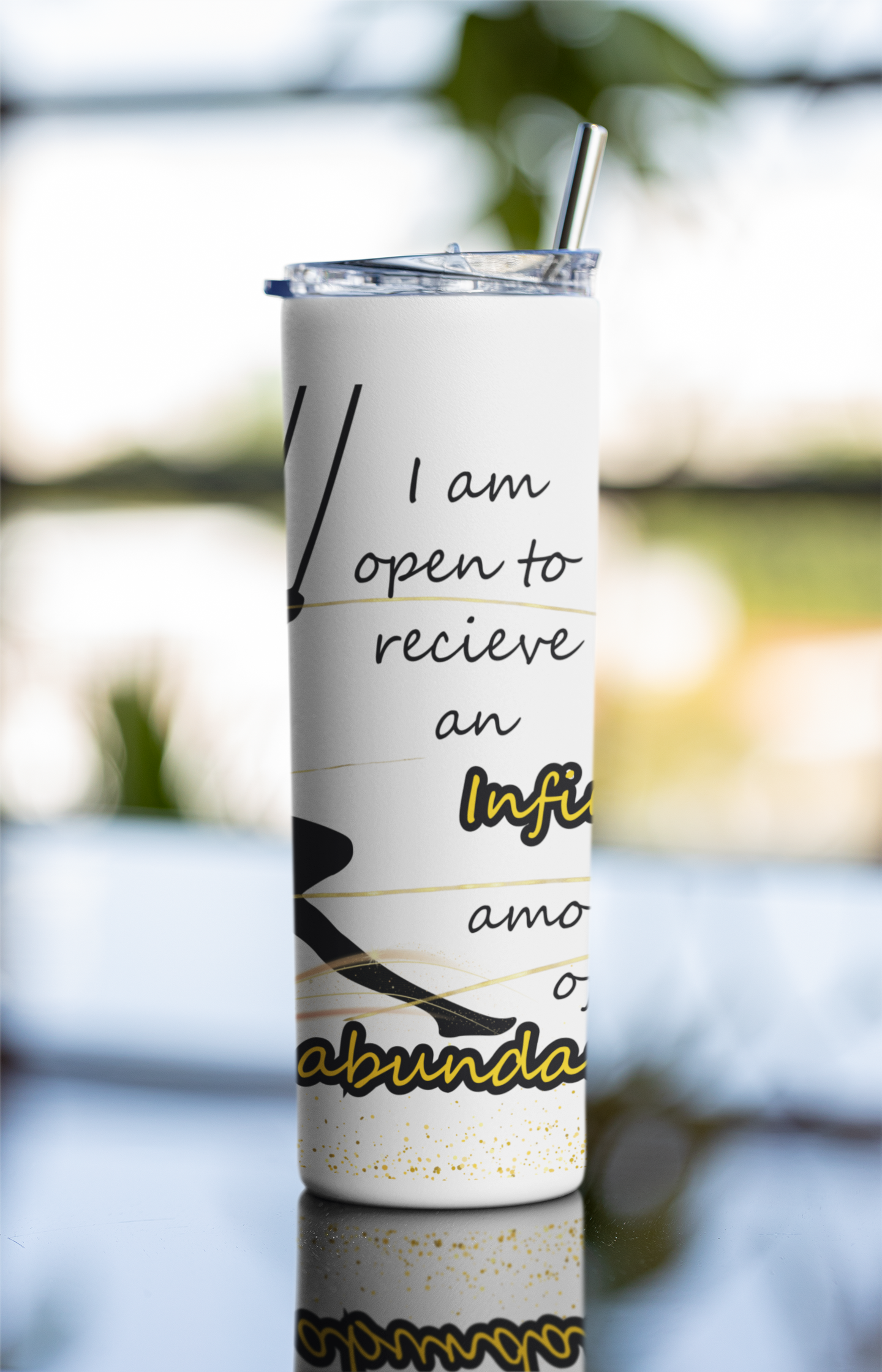 "I AM Open To Receiving An Infinite Amount Of Abundance" 20 oz Tumbler